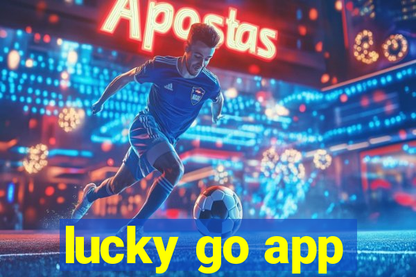 lucky go app